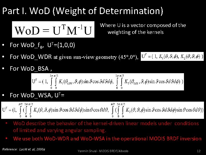 Part I. Wo. D (Weight of Determination) Where U is a vector composed of
