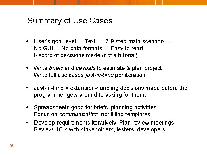 Summary of Use Cases • User’s goal level - Text - 3 -9 -step