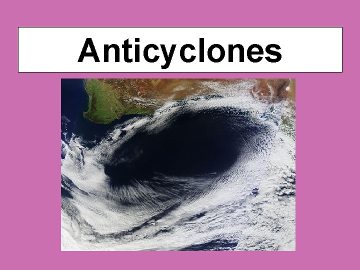 Anticyclones 