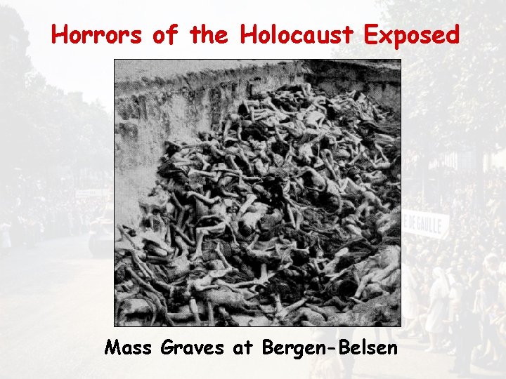 Horrors of the Holocaust Exposed Mass Graves at Bergen-Belsen 