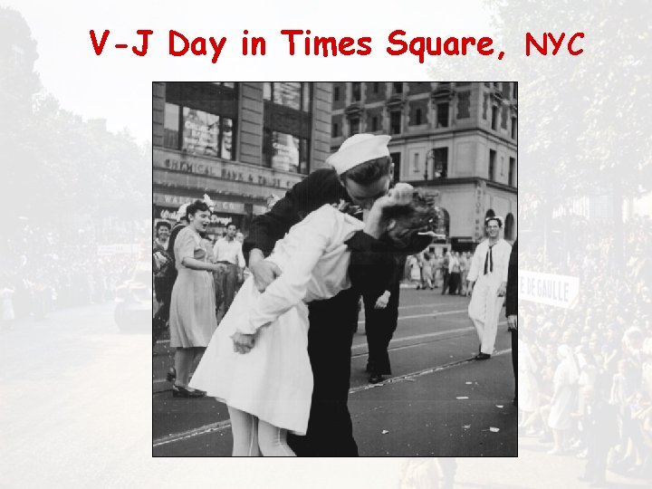 V-J Day in Times Square, NYC 