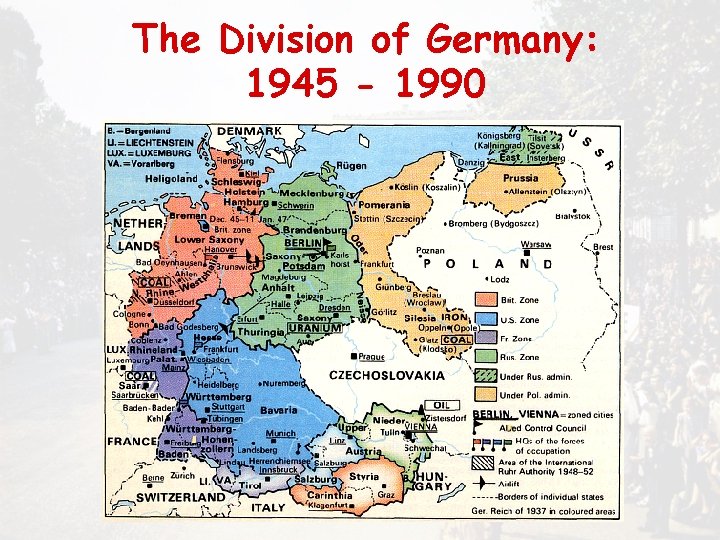 The Division of Germany: 1945 - 1990 