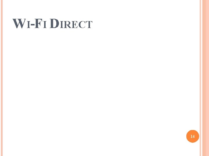 WI-FI DIRECT 14 