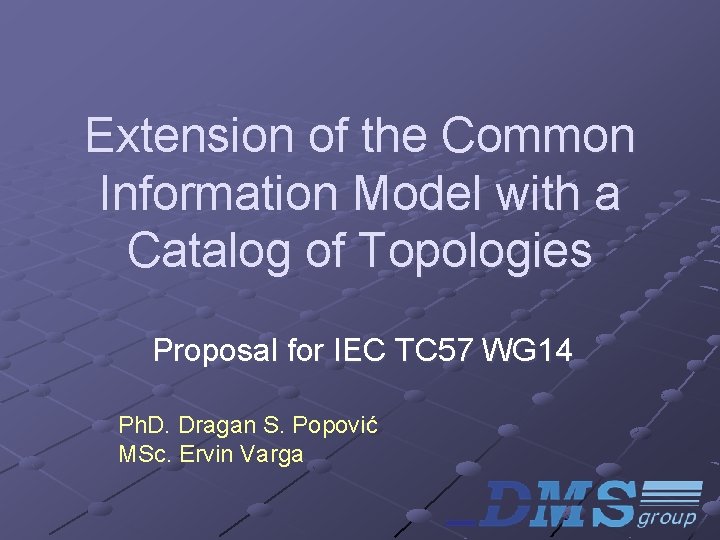 Extension of the Common Information Model with a Catalog of Topologies Proposal for IEC