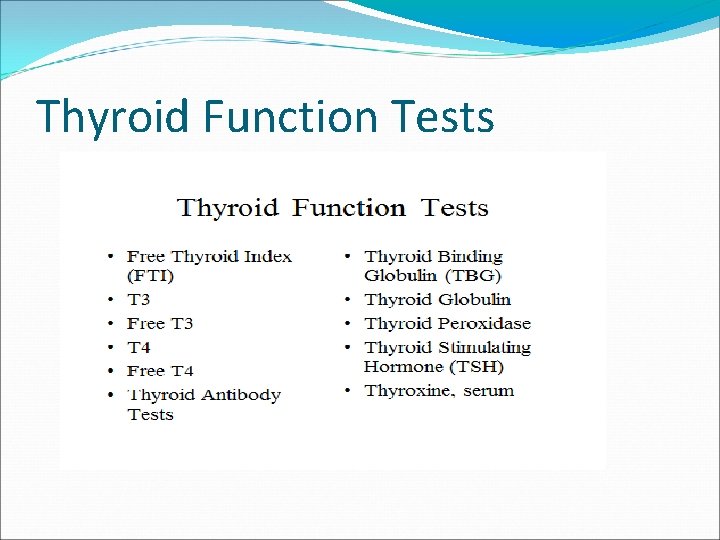 Thyroid Function Tests 