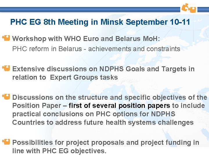 PHC EG 8 th Meeting in Minsk September 10 -11 Workshop with WHO Euro