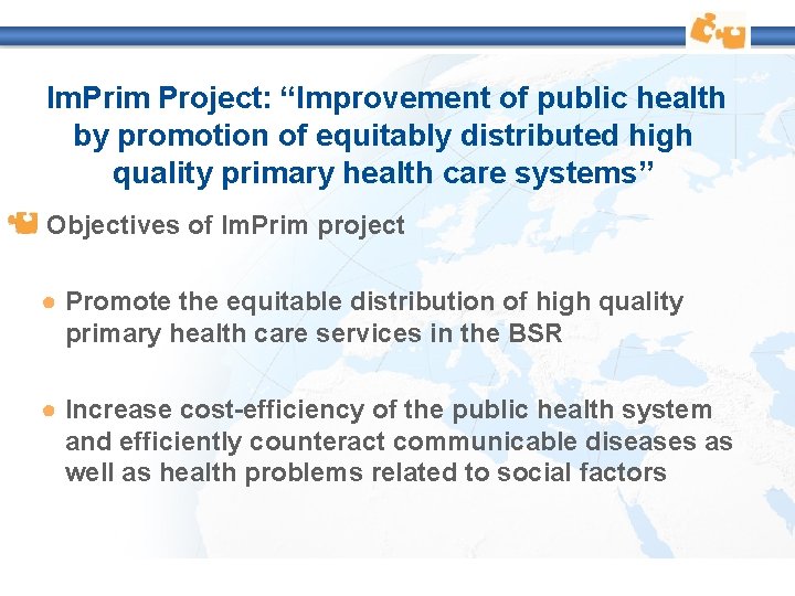 Im. Prim Project: “Improvement of public health by promotion of equitably distributed high quality