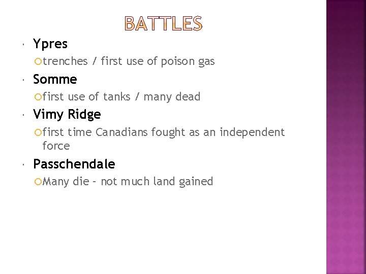  Ypres trenches Somme first / first use of poison gas use of tanks