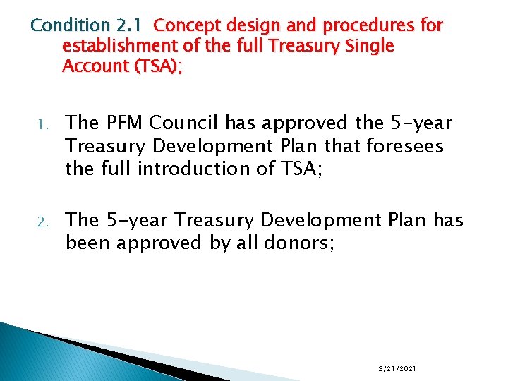 Condition 2. 1 Concept design and procedures for establishment of the full Treasury Single