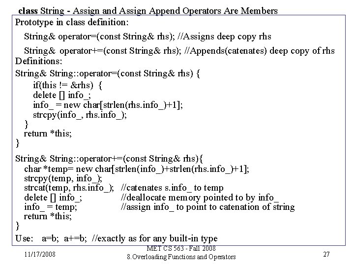 class String - Assign and Assign Append Operators Are Members Prototype in class definition: