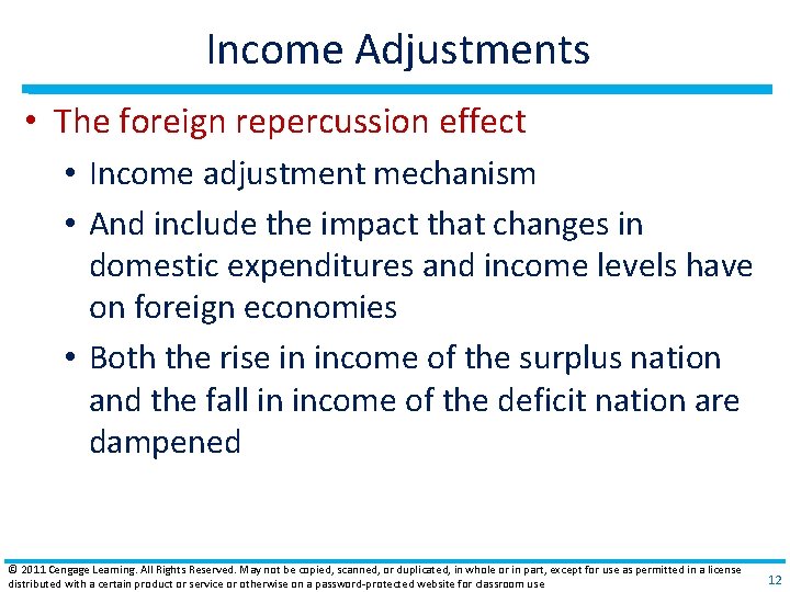 Income Adjustments • The foreign repercussion effect • Income adjustment mechanism • And include