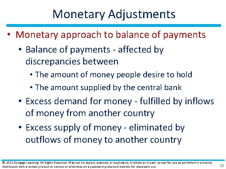 Monetary Adjustments • Monetary approach to balance of payments • Balance of payments ‐