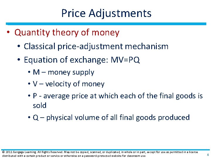 Price Adjustments • Quantity theory of money • Classical price‐adjustment mechanism • Equation of