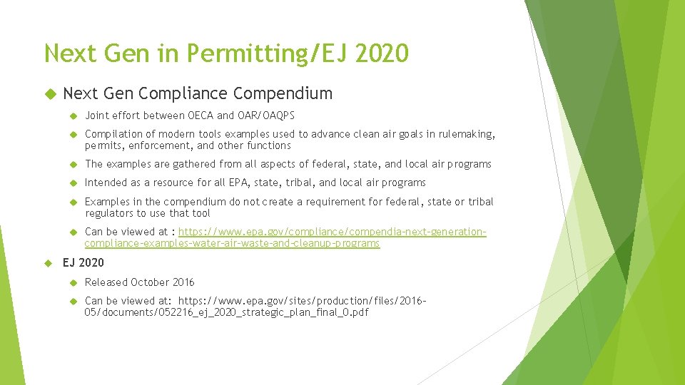 Next Gen in Permitting/EJ 2020 Next Gen Compliance Compendium Joint effort between OECA and