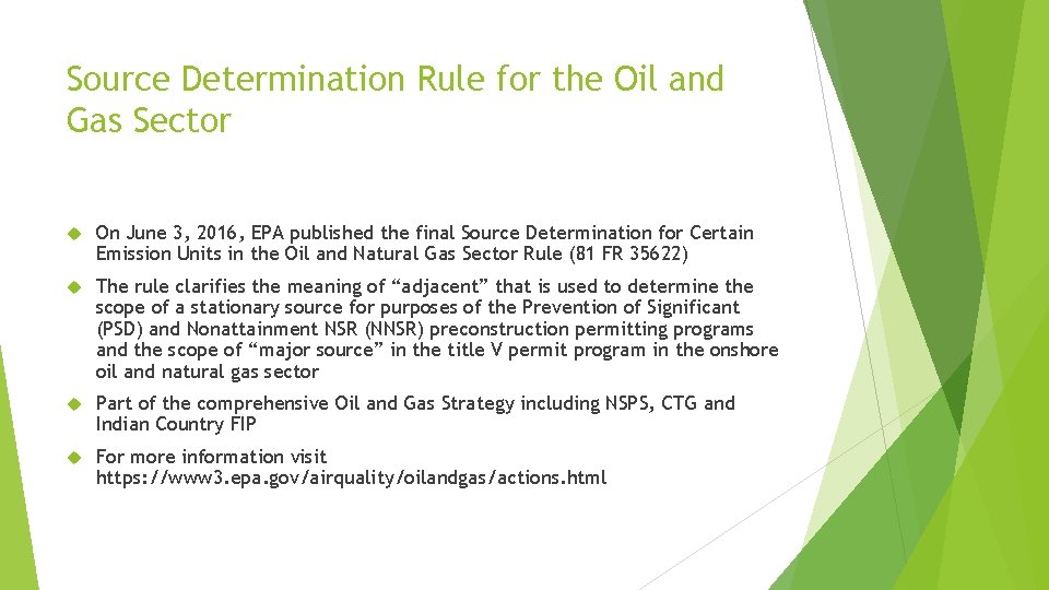 Source Determination Rule for the Oil and Gas Sector On June 3, 2016, EPA