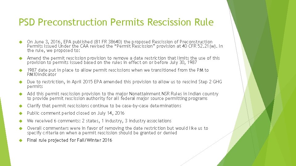 PSD Preconstruction Permits Rescission Rule On June 3, 2016, EPA published (81 FR 38640)