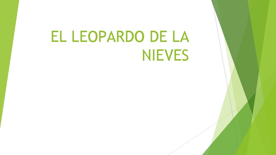 EL LEOPARDO DE LA NIEVES 