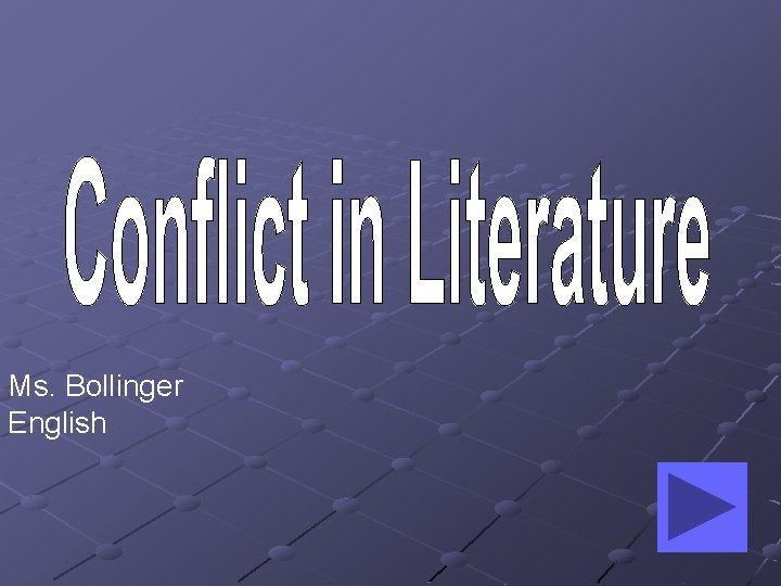 Ms. Bollinger English 