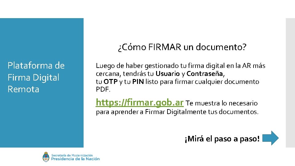 ¿Cómo FIRMAR un documento? Plataforma de Firma Digital Remota Luego de haber gestionado tu