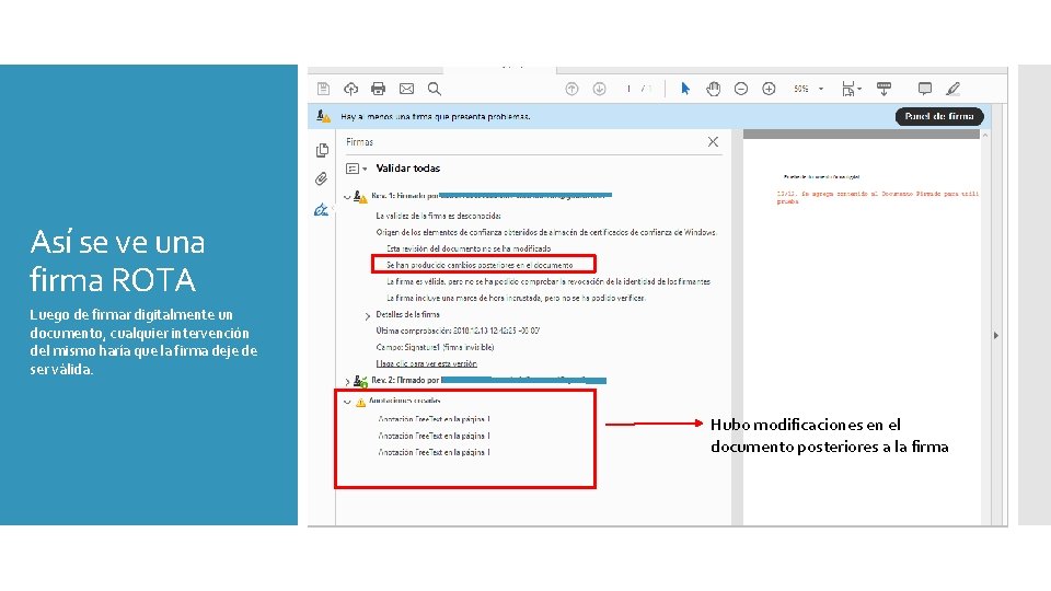 Así se ve una firma ROTA Luego de firmar digitalmente un documento, cualquier intervención