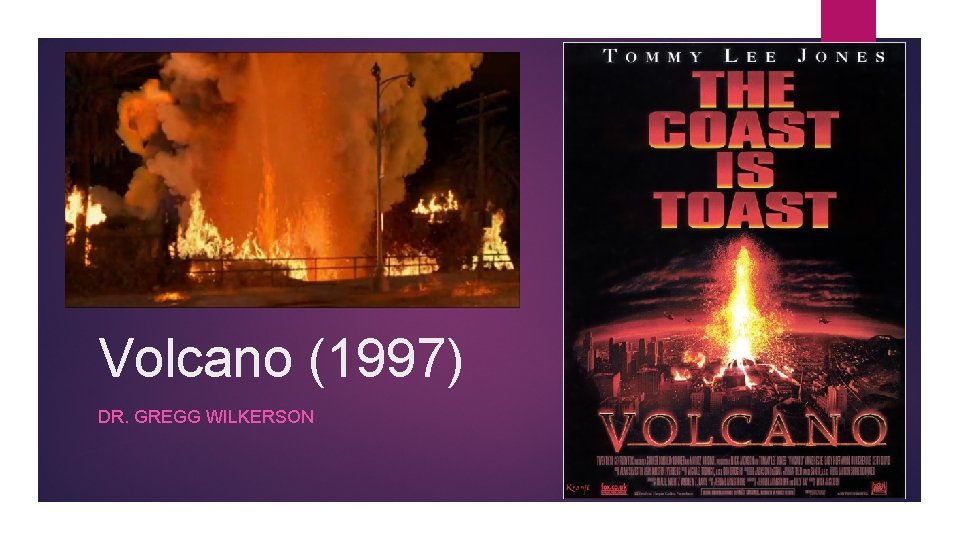 Volcano (1997) DR. GREGG WILKERSON 