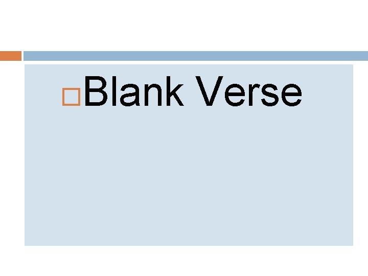  Blank Verse 