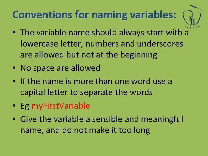 Variable Conventions Sacred Heart Catholic High School ICT Department More