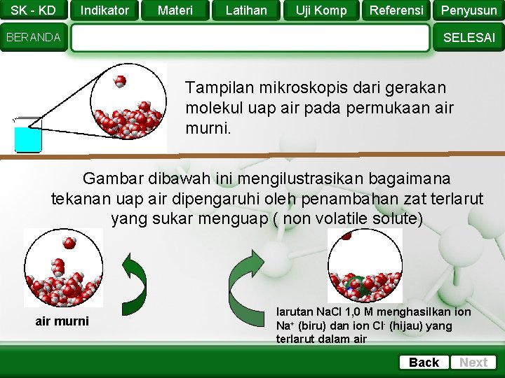 SK - KD Indikator Materi Latihan Uji Komp Referensi Penyusun SELESAI BERANDA Tampilan mikroskopis