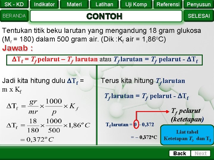 SK - KD Indikator Materi BERANDA Latihan Uji Komp Referensi CONTOH Penyusun SELESAI Tentukan
