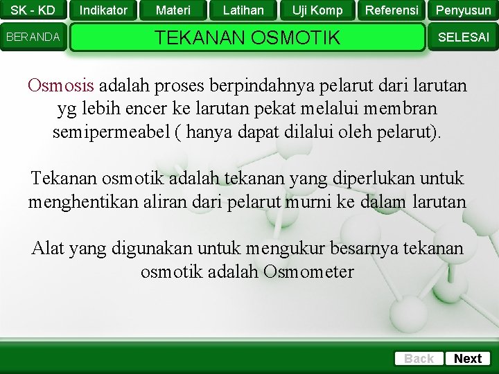 SK - KD BERANDA Indikator Materi Latihan Uji Komp Referensi TEKANAN OSMOTIK Penyusun SELESAI