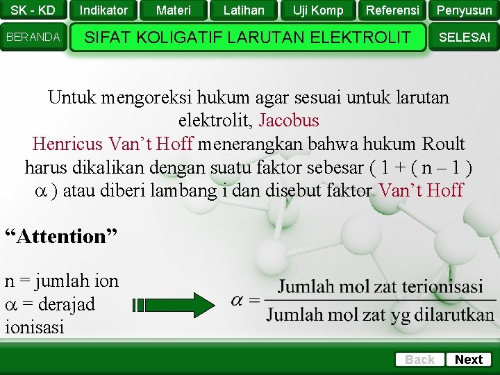 SK - KD BERANDA Indikator Materi Latihan Uji Komp Referensi SIFAT KOLIGATIF LARUTAN ELEKTROLIT