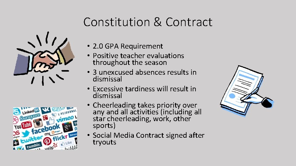 Constitution & Contract • 2. 0 GPA Requirement • Positive teacher evaluations throughout the