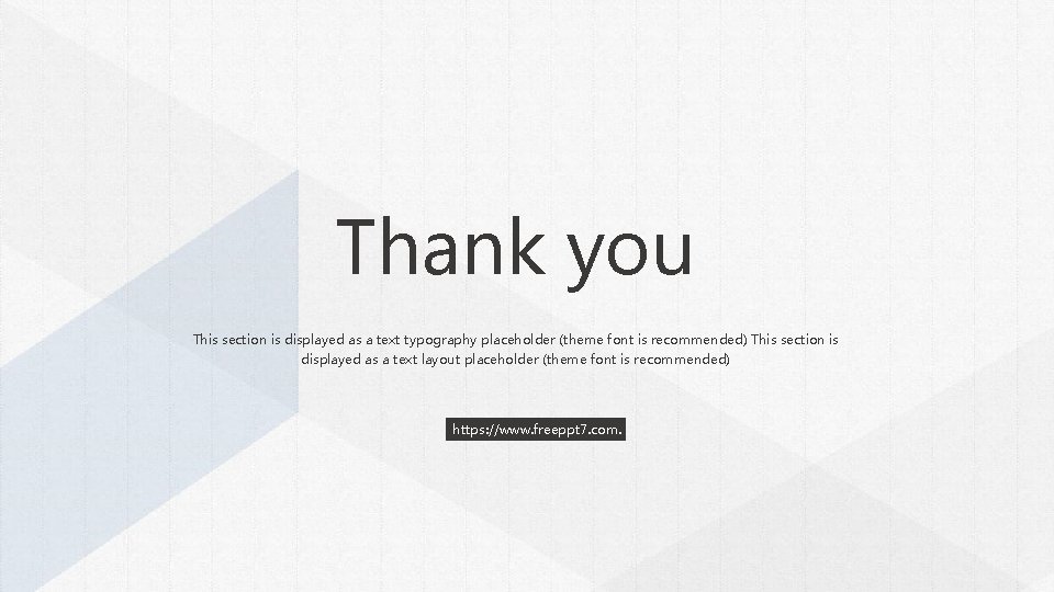 Thank you This section is displayed as a text typography placeholder (theme font is