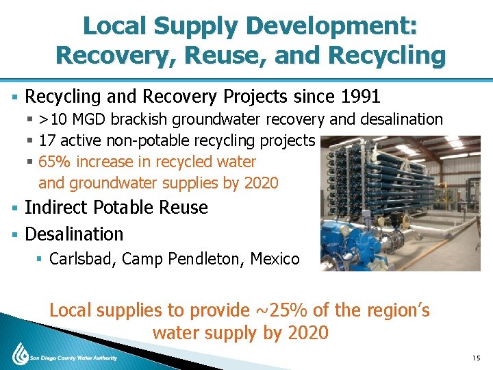 Local Supply Development: Recovery, Reuse, and Recycling § Recycling and Recovery Projects since 1991