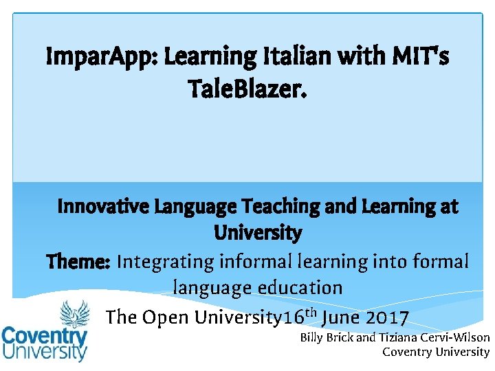 Impar. App: Learning Italian with MIT's Tale. Blazer. Innovative Language Teaching and Learning at