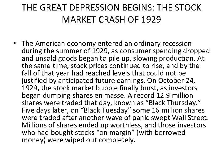 THE GREAT DEPRESSION BEGINS: THE STOCK MARKET CRASH OF 1929 • The American economy