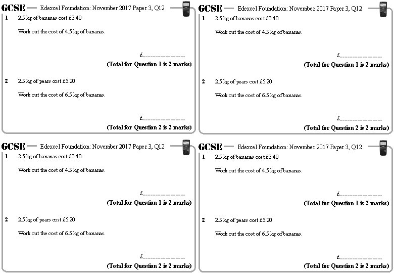 GCSE 1 Edexcel Foundation: November 2017 Paper 3, Q 12 2. 5 kg of