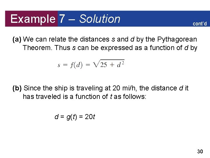 Example 7 – Solution cont’d (a) We can relate the distances s and d