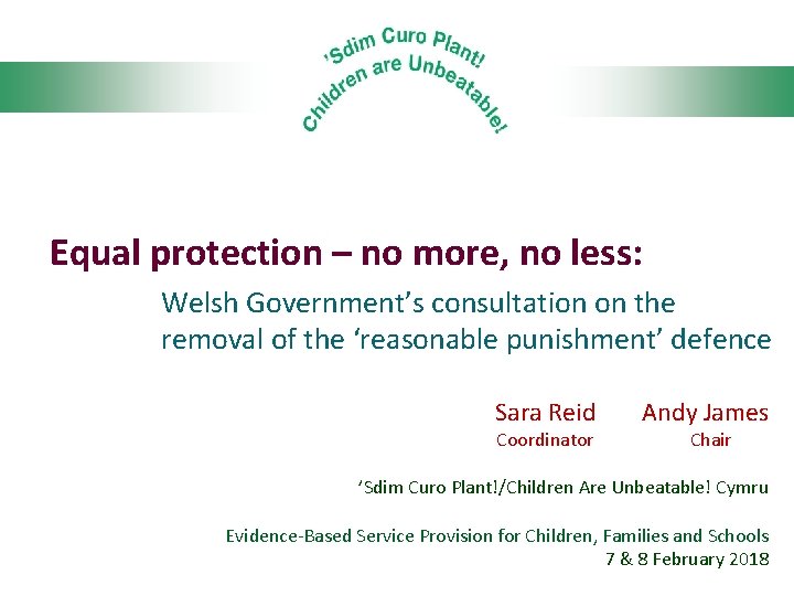 Equal protection – no more, no less: Welsh Government’s consultation on the removal of