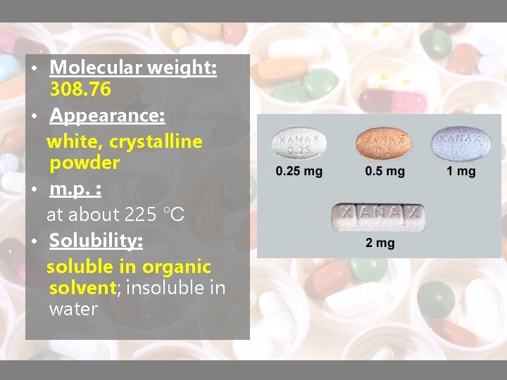  • Molecular weight: 308. 76 • Appearance: white, crystalline powder • m. p.