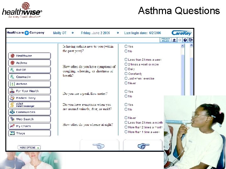 Asthma Questions ® 2006 Healthwise 
