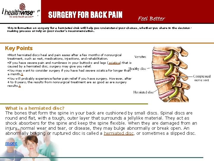 SURGERY FOR BACK PAIN This information on surgery for a herniated disk will help