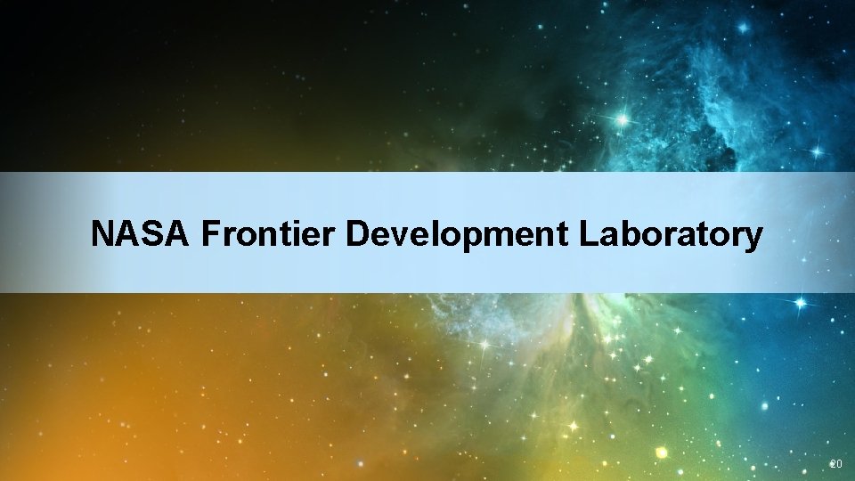 NASA Frontier Development Laboratory 20 