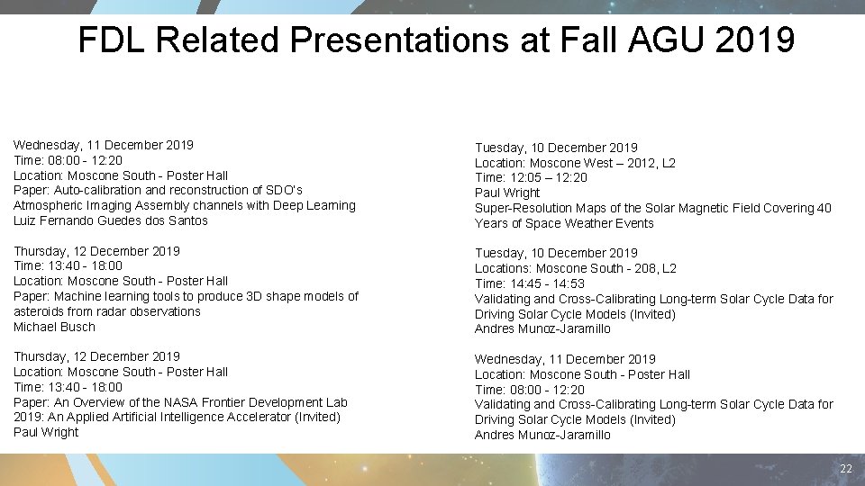 FDL Related Presentations at Fall AGU 2019 Wednesday, 11 December 2019 Time: 08: 00