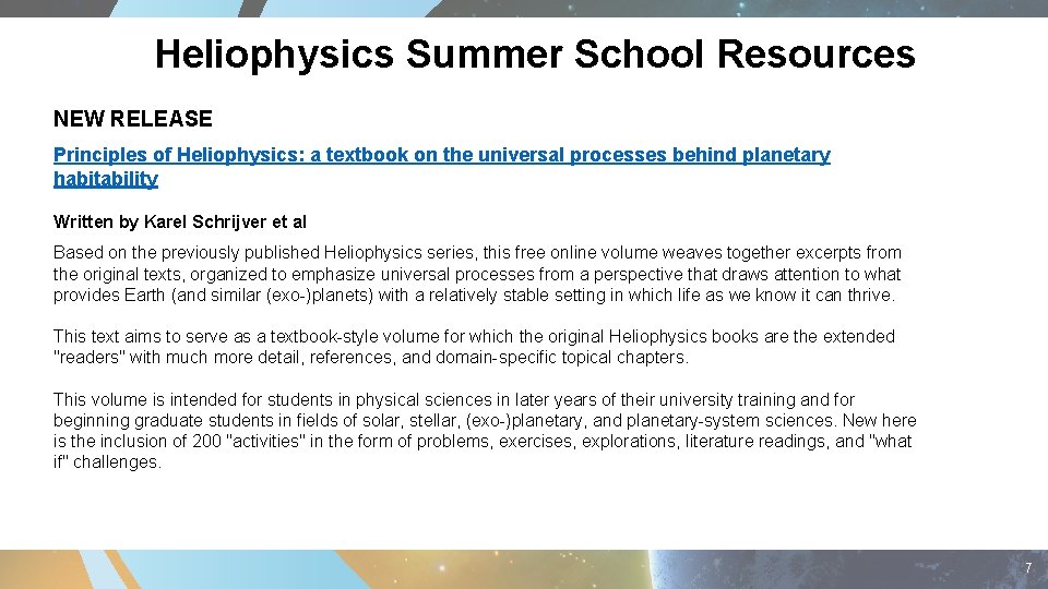Heliophysics Summer School Resources NEW RELEASE Principles of Heliophysics: a textbook on the universal