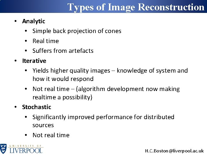 Iterative Reconstruction Types of Image Reconstruction • Analytic • Simple back projection of cones