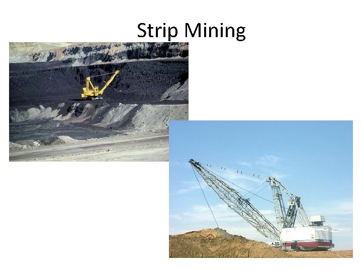 Strip Mining 