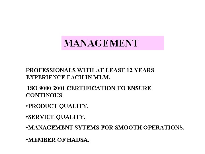 Selecting Vestige As A Career MANAGEMENT PROFESSIONALS WITH AT LEAST 12 YEARS EXPERIENCE EACH