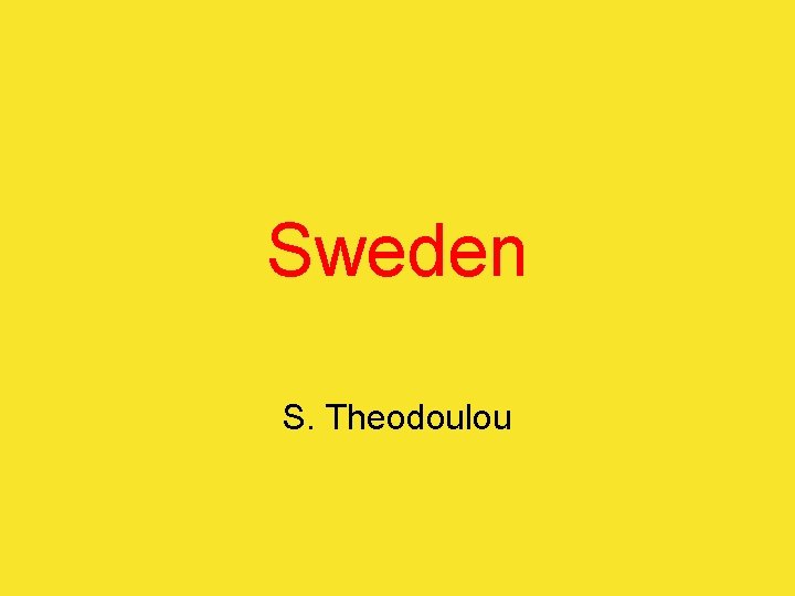 Sweden S. Theodoulou 