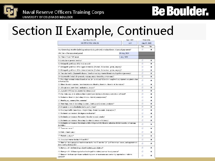 Naval Reserve Officers Training Corps UNIVERSITY OF COLORADO BOULDER Section II Example, Continued 